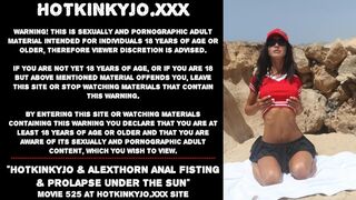 Hotkinkyjo & AlexThorn Butt Sex Fisting & Prolapse under the Sun