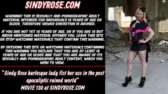 Sindy Rose – burlesque girl fist her bum & butt sex prolapse