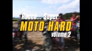 ROCCO SUPER MOTO HARD #02 - (Full Video in HD Version uncut)