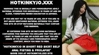 Hotkinkyjo in Short Red Skirt self Butt Sex Fisting & Prolapse